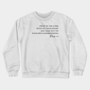 Trust in the Lord Crewneck Sweatshirt